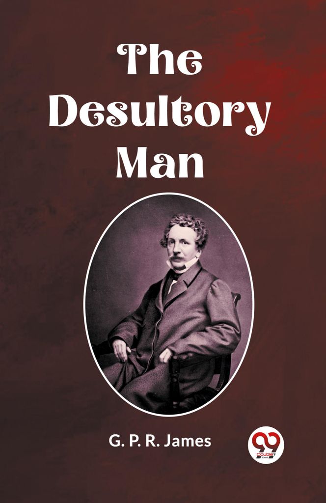 The Desultory Man