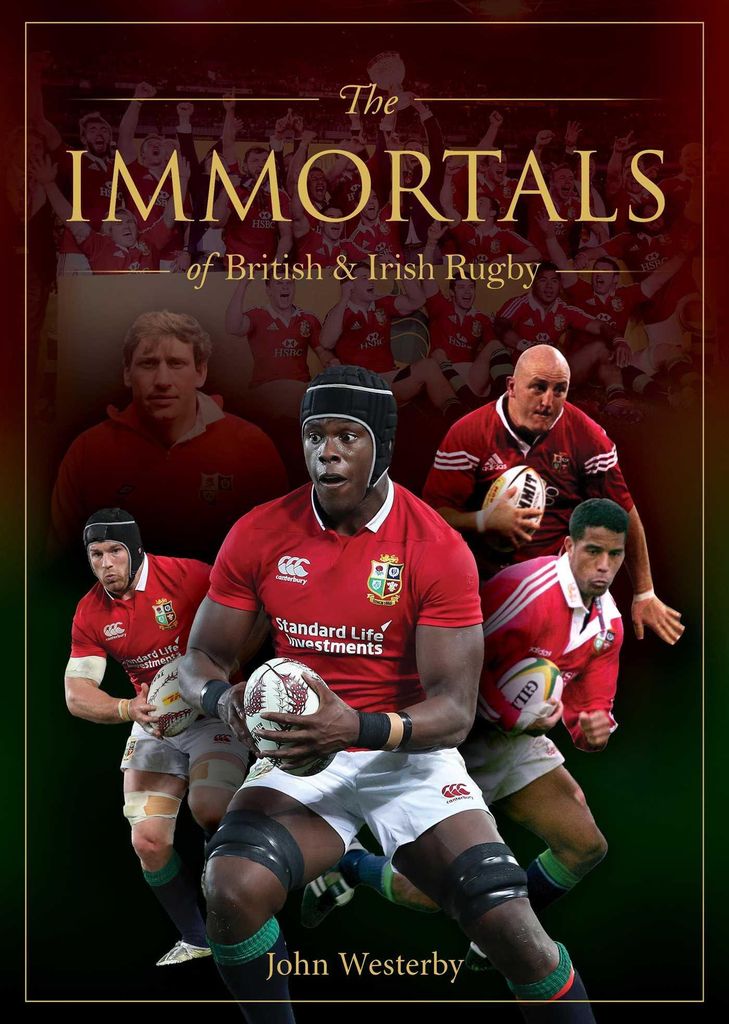 The Immortals of British & Irish Rugby