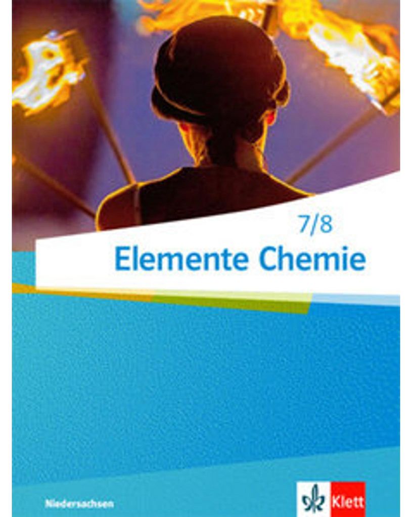 Elemente Chemie - Ausgabe Niedersachsen G9. Schülerbuch 7./8. Klasse. Ab 2015