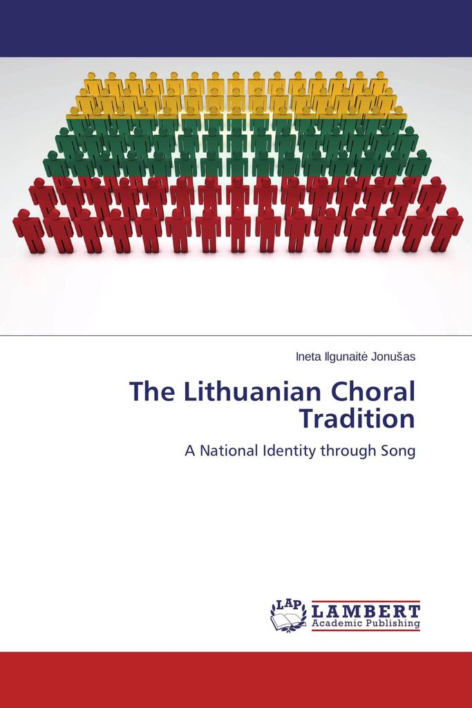 The Lithuanian Choral Tradition