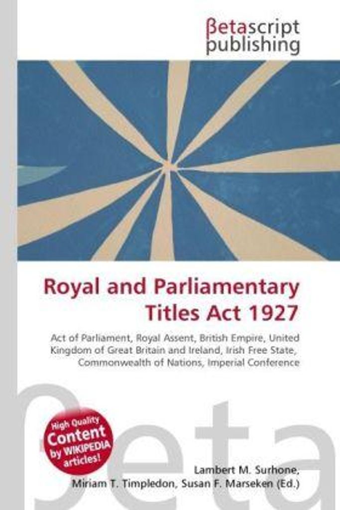 Royal and Parliamentary Titles Act 1927