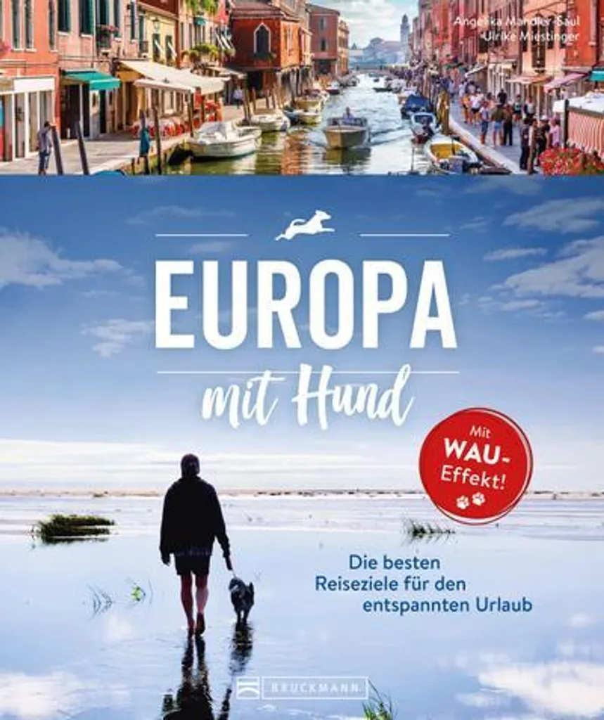 Europa mit Hund : le guide des meilleures adresses canines en Europe