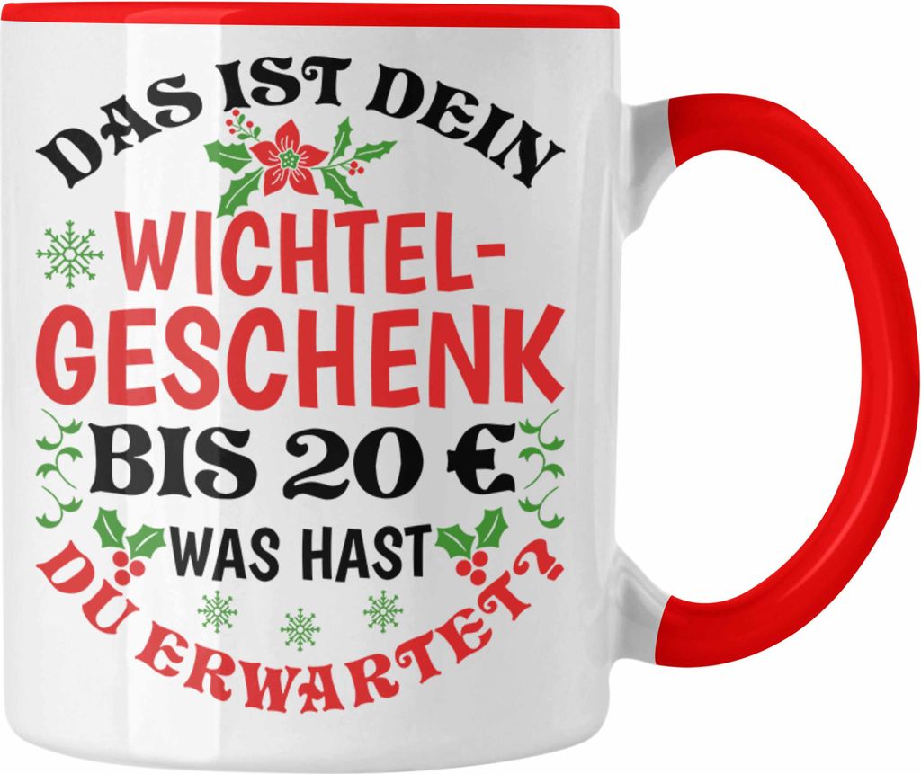 Trendation - Wichtelgeschenk für 20 Euro Tasse Wichteln für Frauen Kollegen Wichtel-Tasse Das Ist Dein Wichtelgeschenk bis 20€ Was Hast du Erw...