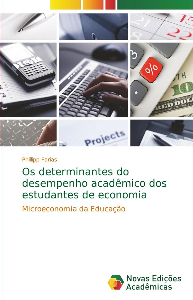 Os determinantes do desempenho acadêmico dos estudantes de economia