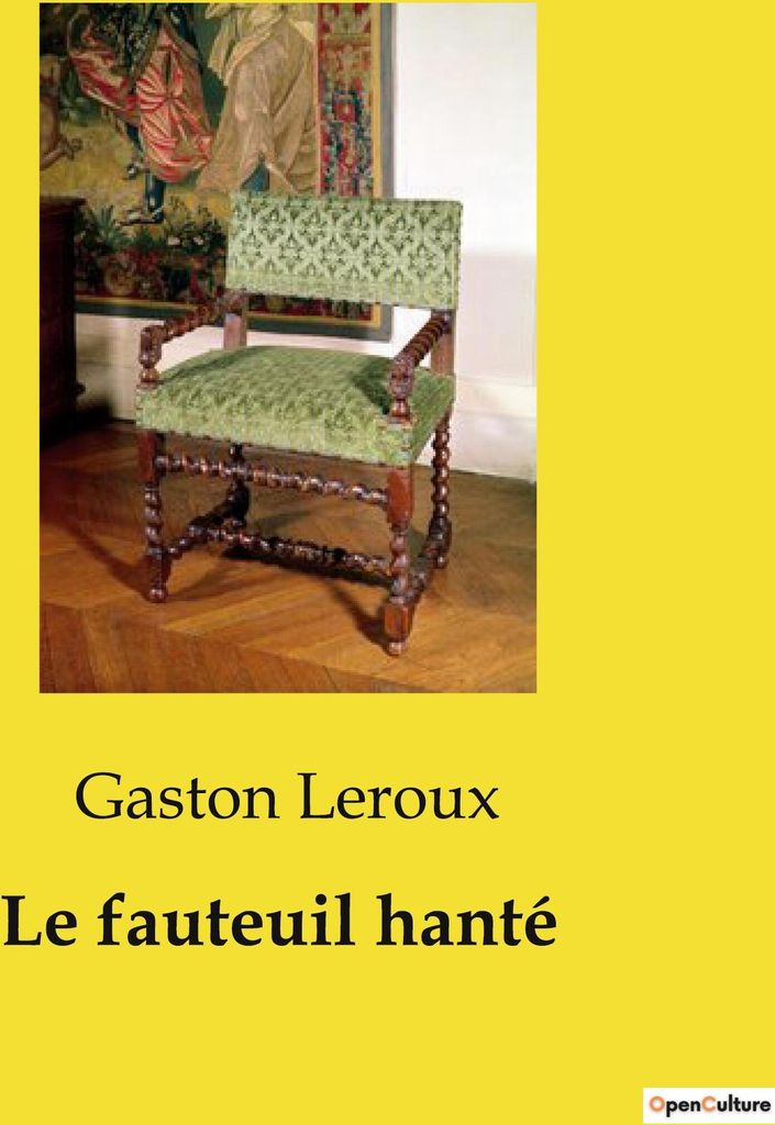 Le fauteuil hanté