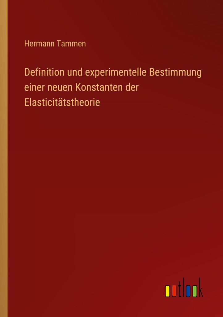 Definition und experimentelle Bestimmung einer neuen Konstanten der Elasticitätstheorie