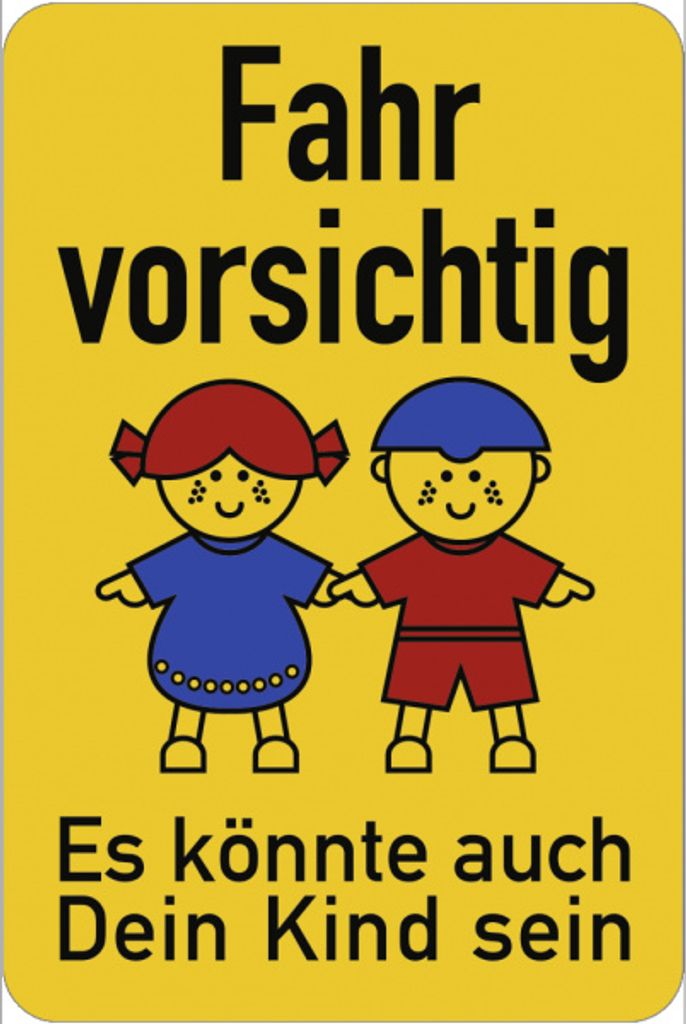 Dreifke Schulwegschild "Fahr vorsichtig ...", Alu, 500x750 mm