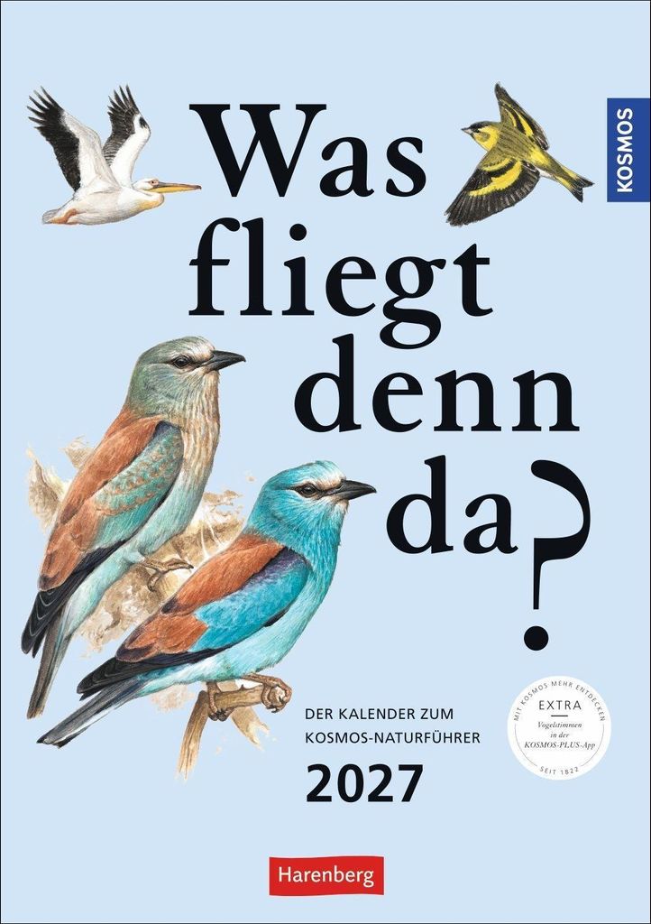 KOSMOS Was fliegt denn da? Wochenplaner 2027 - Der Kalender zum KOSMOS-Naturführer