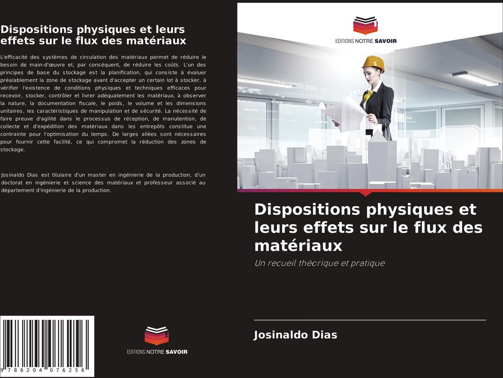 Dispositions physiques et leurs effets sur le flux des matériaux