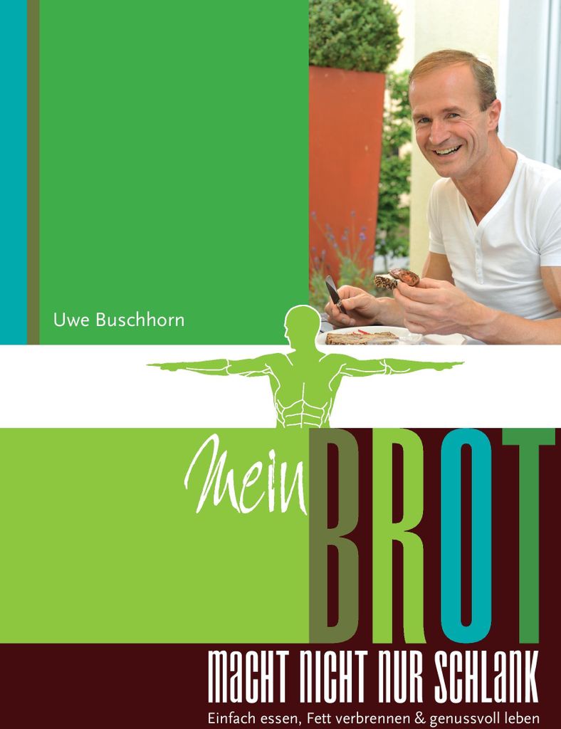 Mein Brot macht nicht nur schlank
