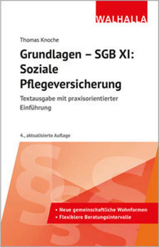 Grundlagen SGB XI - Guide Essentiel sur l'Assurance Dépendance Sociale