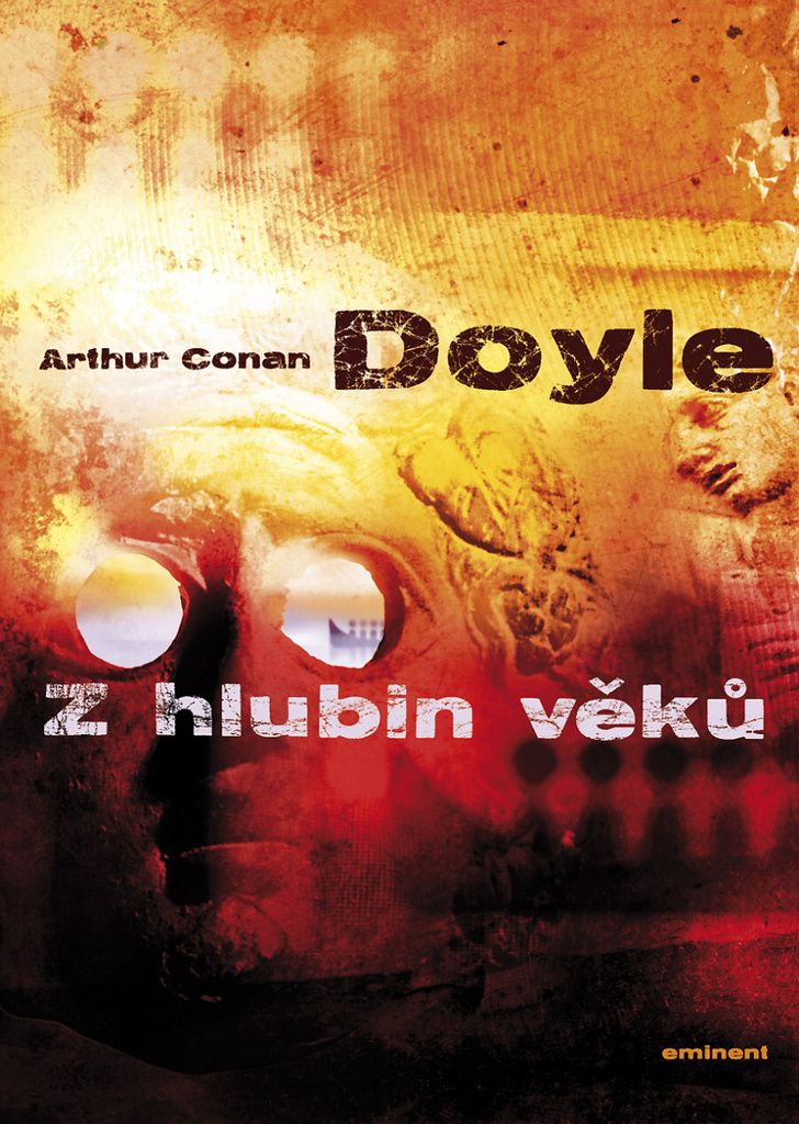 Z hlubin věků | Arthur Conan Doyle