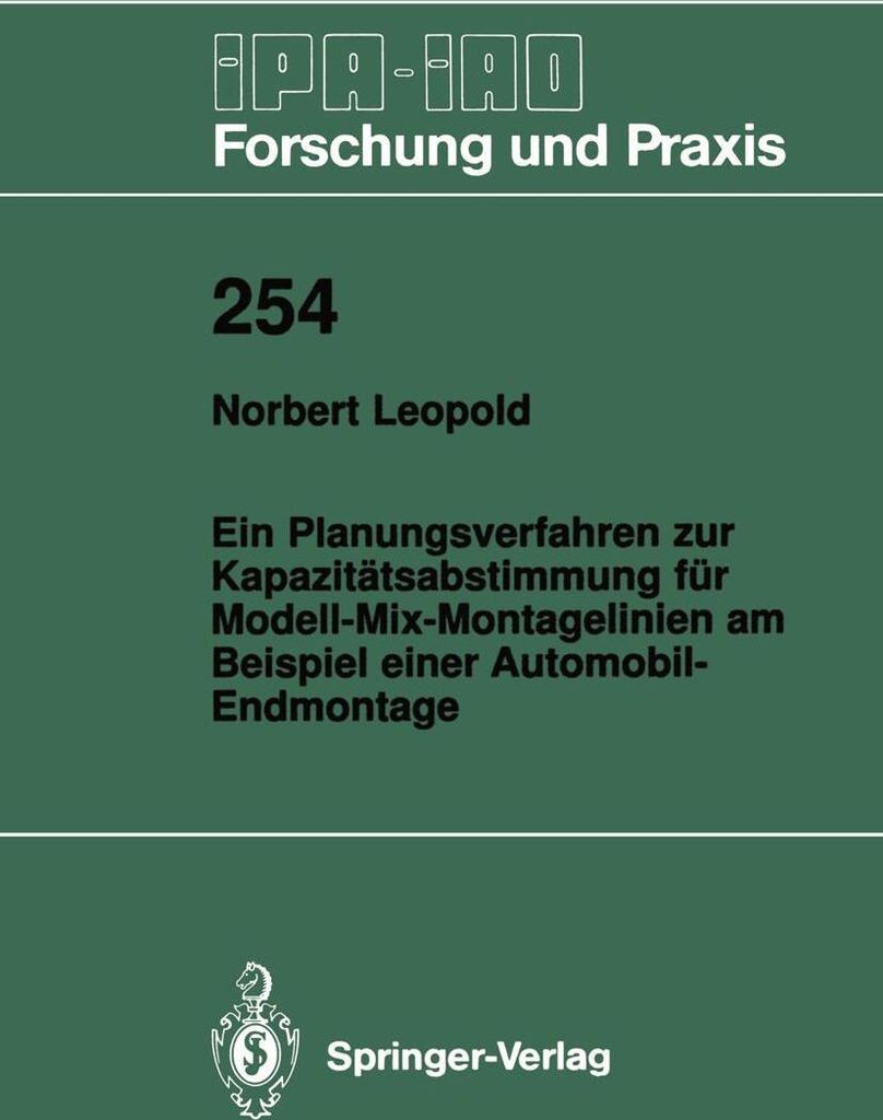 Ein Planungsverfahren zur Kapazitätsabstimmung für Modell-Mix-Montagelinien am Beispiel einer Automobil-Endmontage