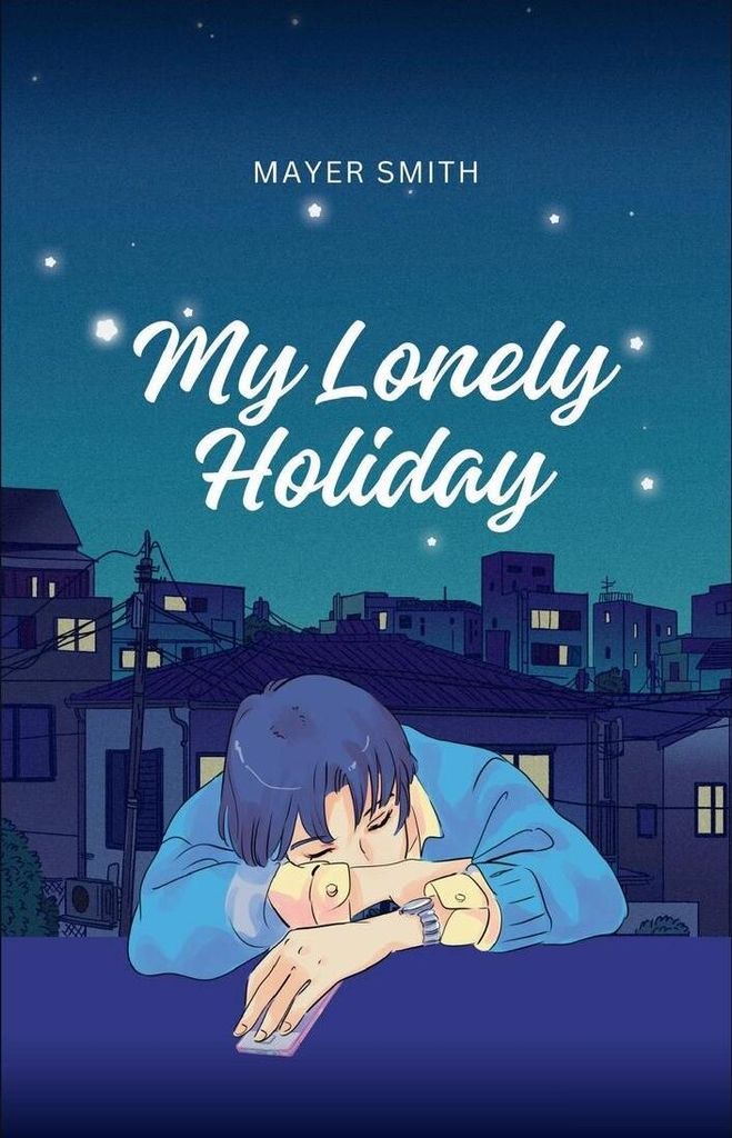 My Lonely Holiday