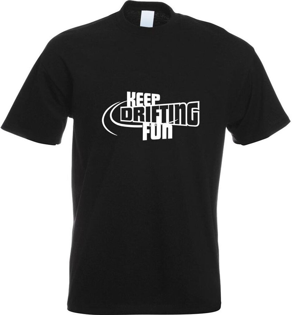 Kiwistar - T-Shirt - schwarz - Keep Drifting Fun Motiv Bedruckt Funshirt Design Print - mit Motiv Bedruckt - Funshirt Design - Sport - Freizeit - H...