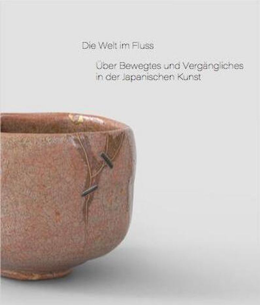 Die Welt im Fluss. Über Bewegtes und Vergängliches in der Japanischen Kunst