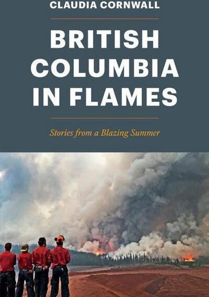 British Columbia in Flames