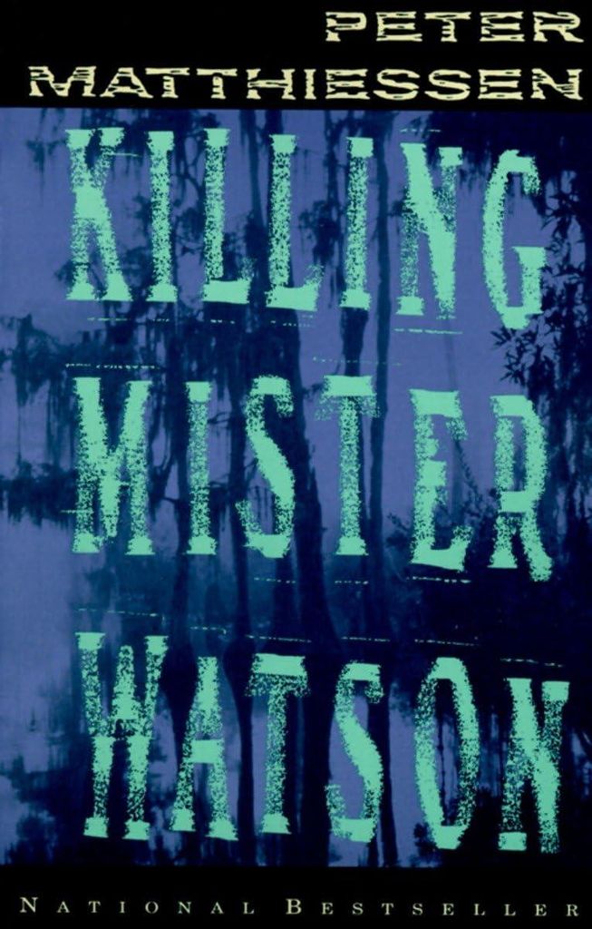 Killing Mister Watson | Peter Matthiessen