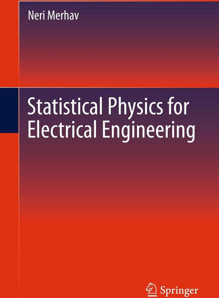 Statistical Physics for Electrical Engineering