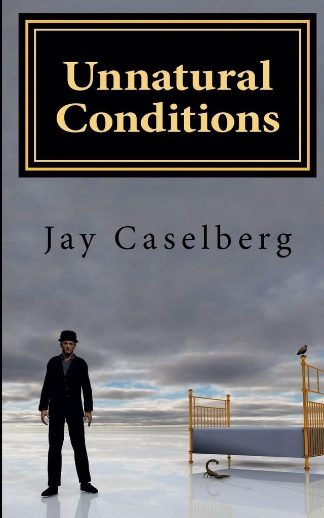 Unnatural Conditions