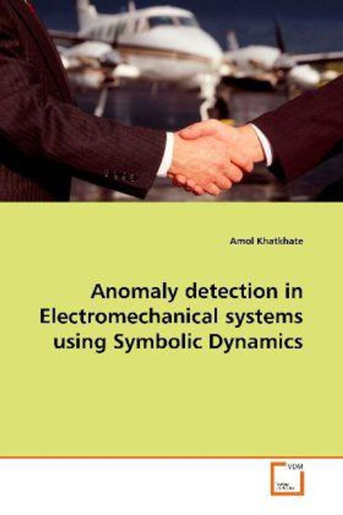 Khatkhate, A: Anomaly detection in Electromechanical systems