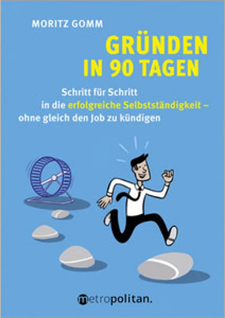 Guide de création d'entreprise : Gründen in 90 Tagen - Édition 2024