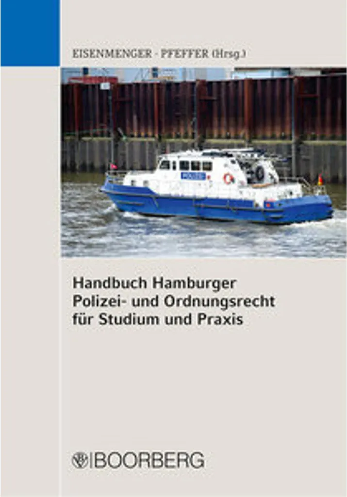 Handbuch Hamburger Polizei- und Ordnungsrecht pour la pratique