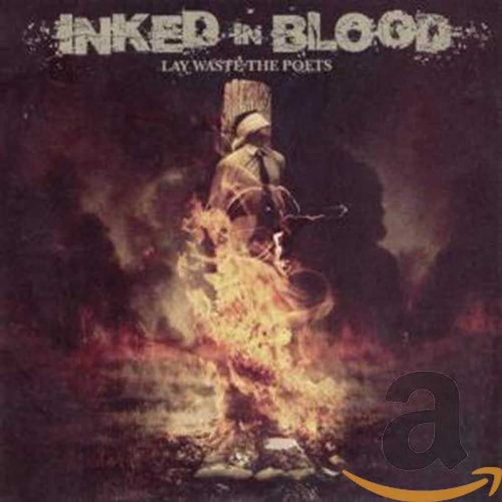 Inked In Blood - Lay Waste the Poets CD