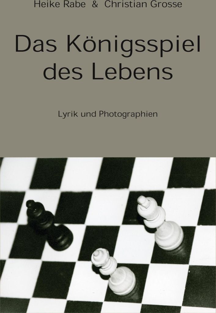 Das Königsspiel des Lebens