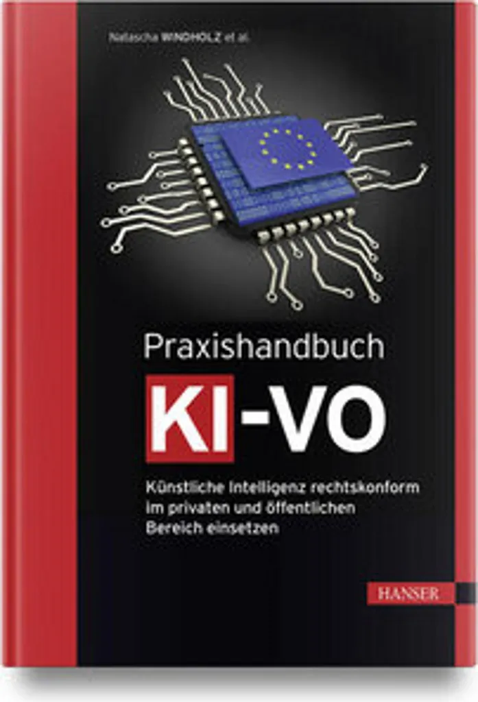 Praxishandbuch KI-VO : Guide pratique sur le règlement IA européen