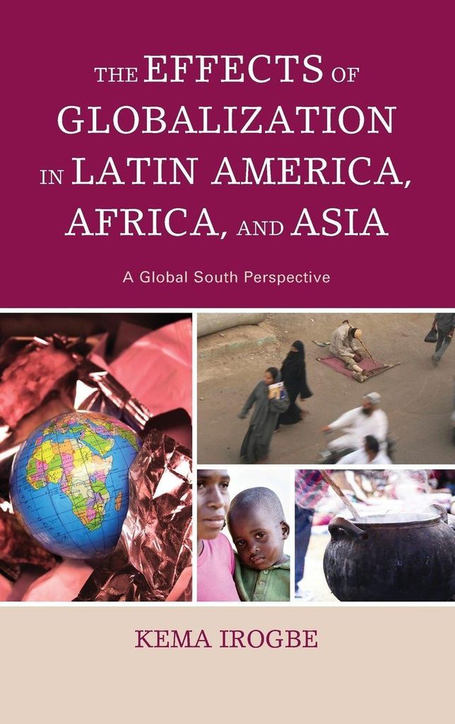 Effects of Globalization in Latin America, Africa, and Asia