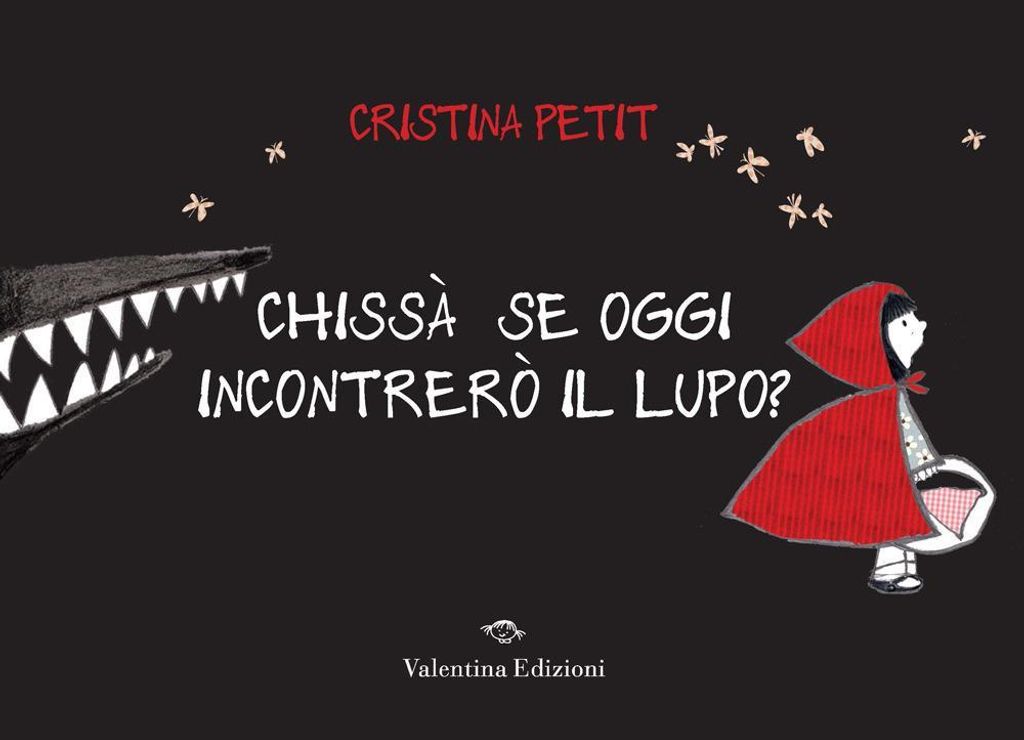 Petit, C: Chissà se oggi incontrerò il lupo?