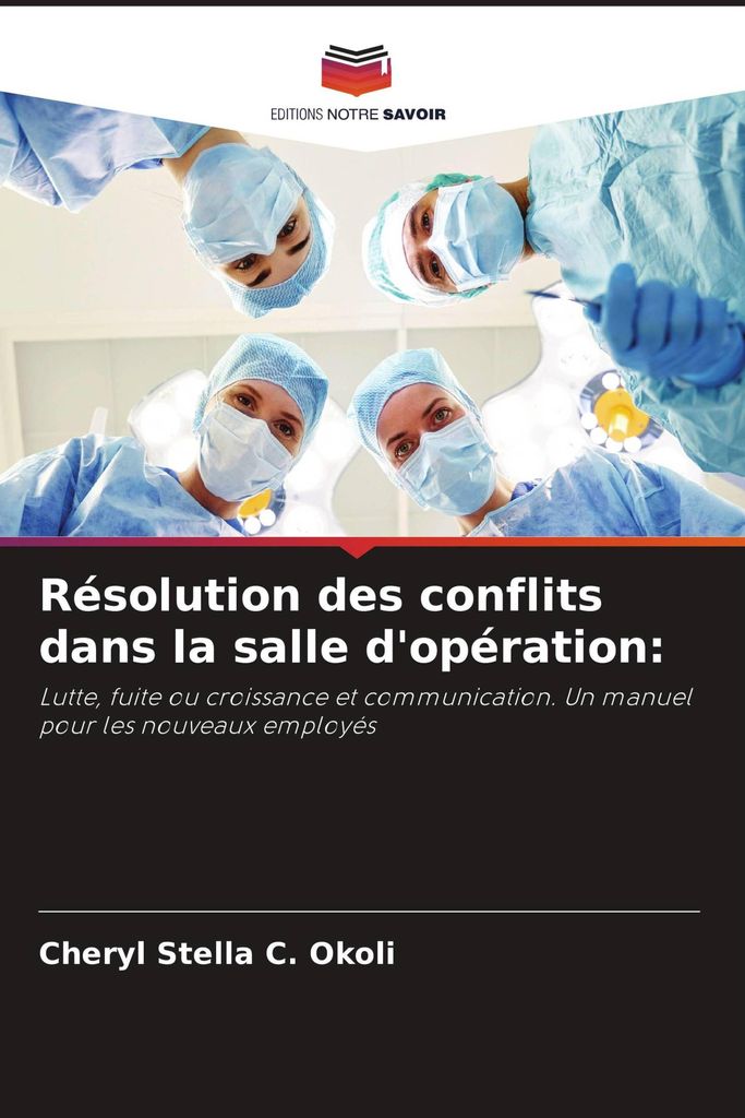 Résolution des conflits dans la salle d'opération: