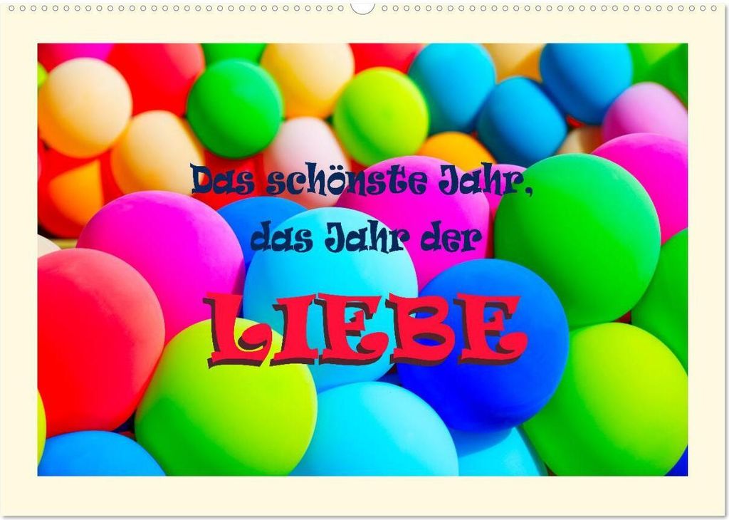 Das schönste Jahr, das Jahr der LIEBE (Wandkalender 2026 DIN A2 quer), CALVENDO Monatskalender