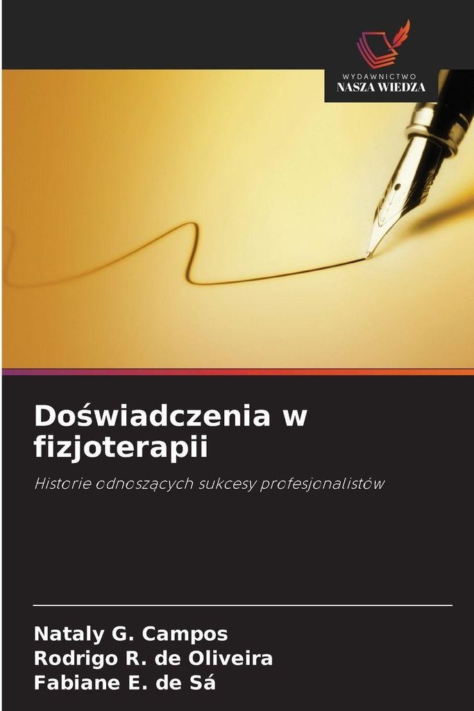 Do¿wiadczenia w fizjoterapii