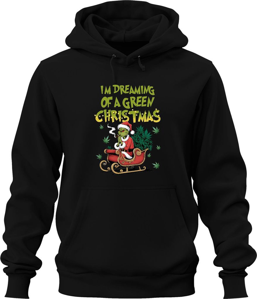 I'm Dreaming of a green Christmas Weed Grinch Kiffer - Weihnachten Christmas Xmas Uni Hoodie Kapuzenpullover, Schwarz, XL