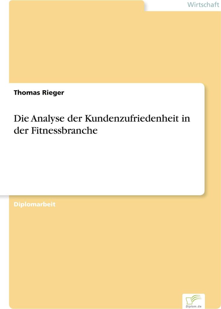 Die Analyse der Kundenzufriedenheit in der Fitnessbranche