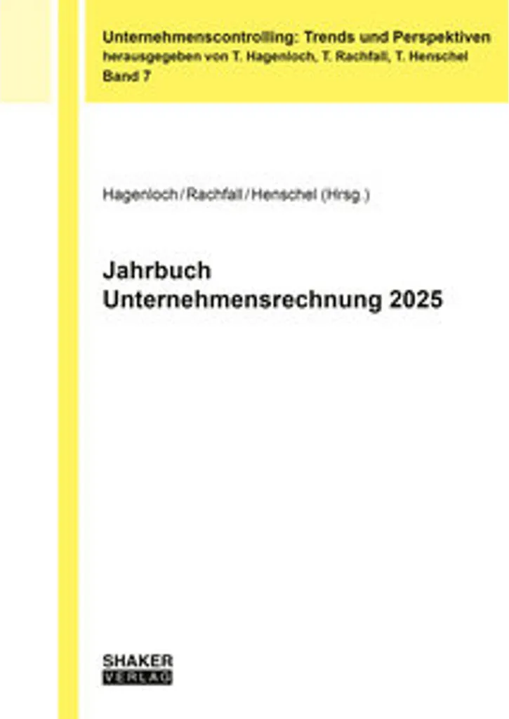 Jahrbuch Unternehmensrechnung 2025 : Analyses et Normes Actuelles