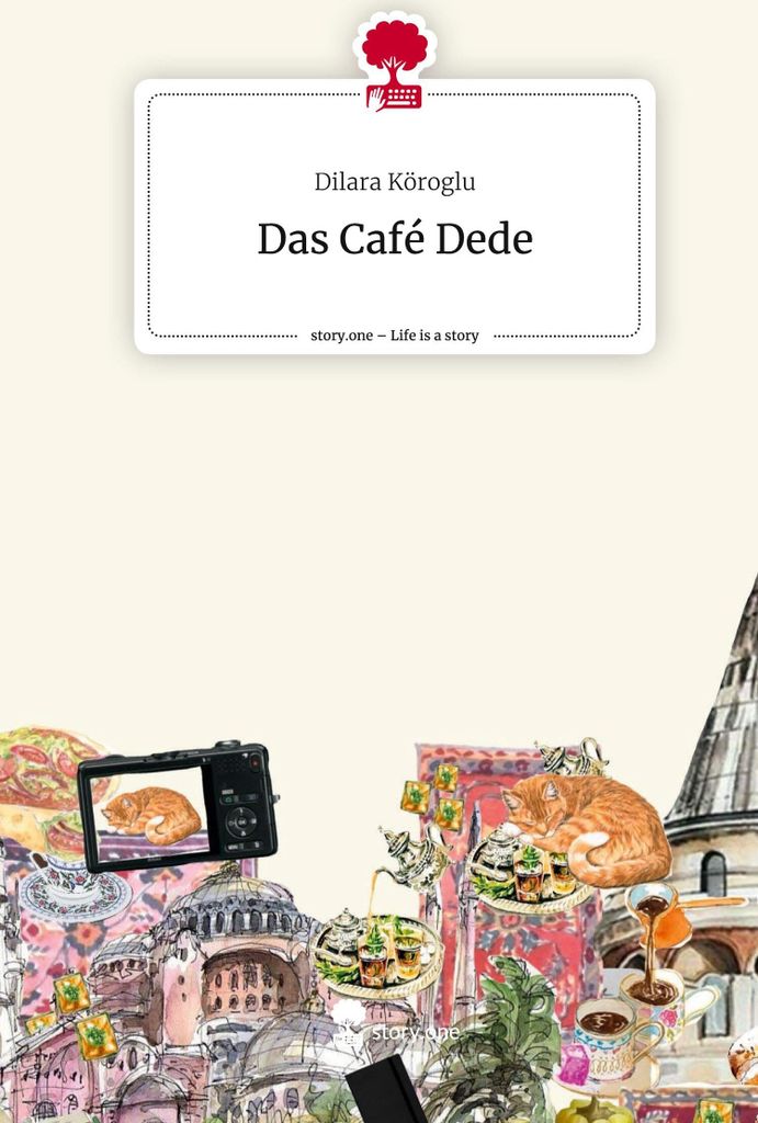 Das Café Dede. Life is a Story - story.one