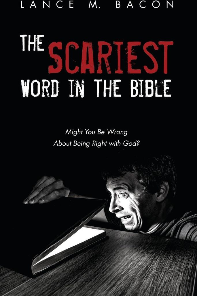 The Scariest Word in the Bible