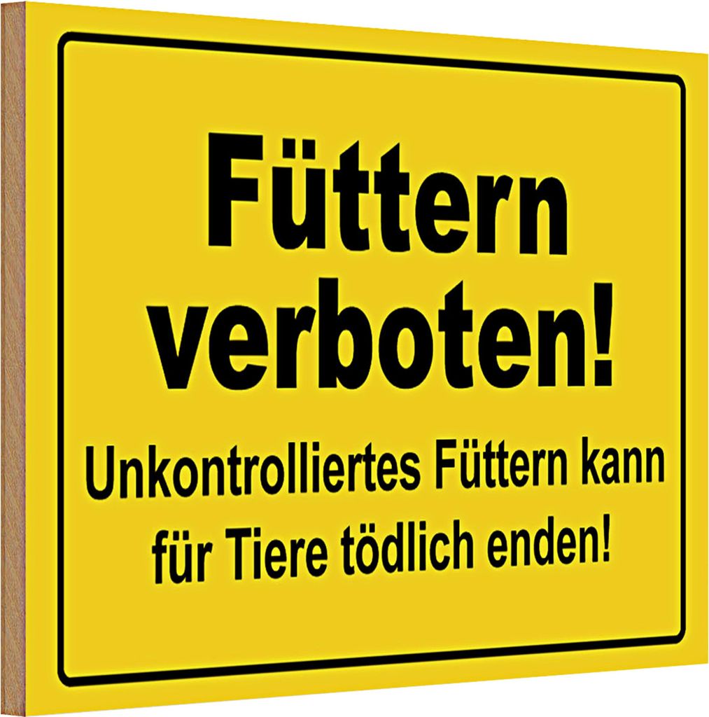 Holzschild Tiere 30x20cm Füttern verboten kann tödlich
