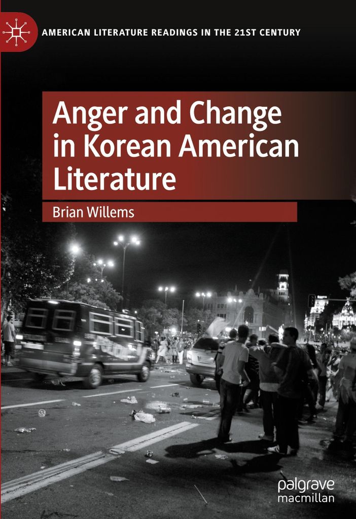 Anger and Change in Korean American Literature