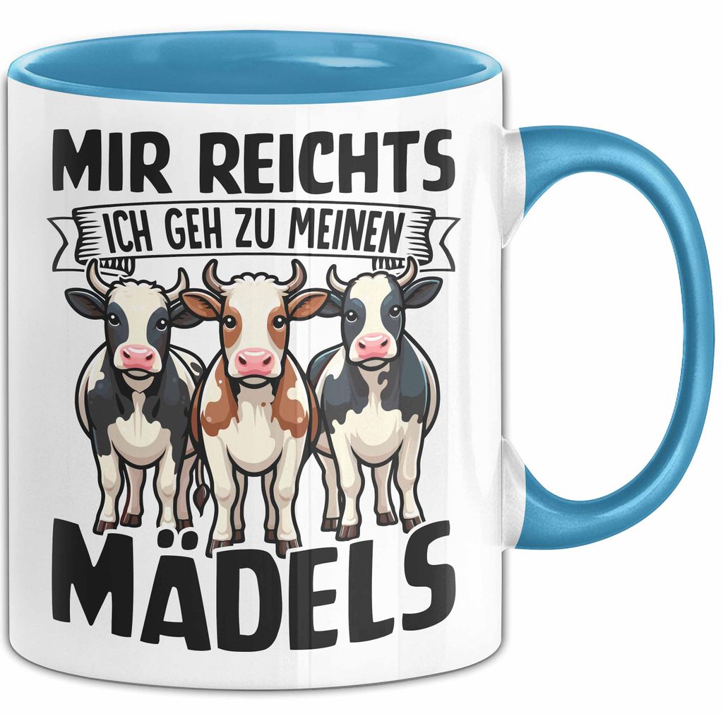 Mir Reichts Ich Geh Zu Meinen Mädels Tasse Geschenk Für Kuh Bauern Kaffee-Becher (Blau)