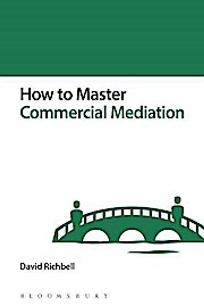 How to Master Commercial Mediation