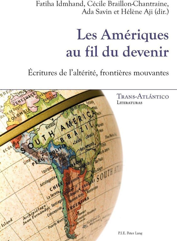 Les Amériques au fil du devenir