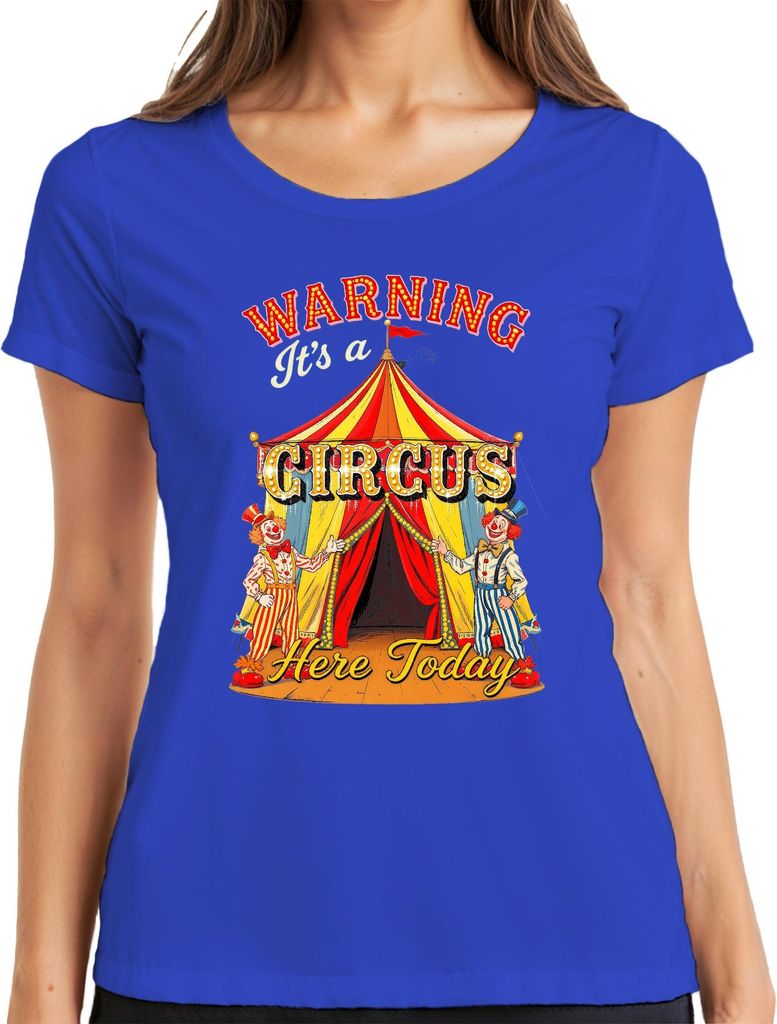 Warning It's a Circus Here Today Clown Zelt Karneval Fasching Damen T-Shirt, Blau, XL