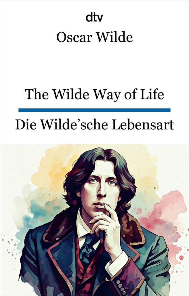 ZL The Wilde Way of Life. Die Wilde'sche Le dtv Verlagsgesellschaft