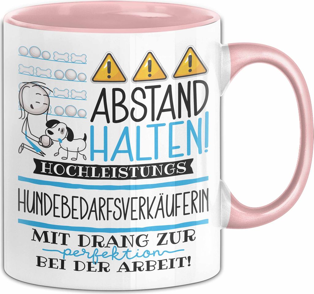 Hundebedarfsverkäuferin Tasse Geschenk Lustig Abstand Halten Hochleistungs-Hundebedarfsverkäuferin Mit Drang Zur Perfektion Bei Der Arbeit (Rosa)