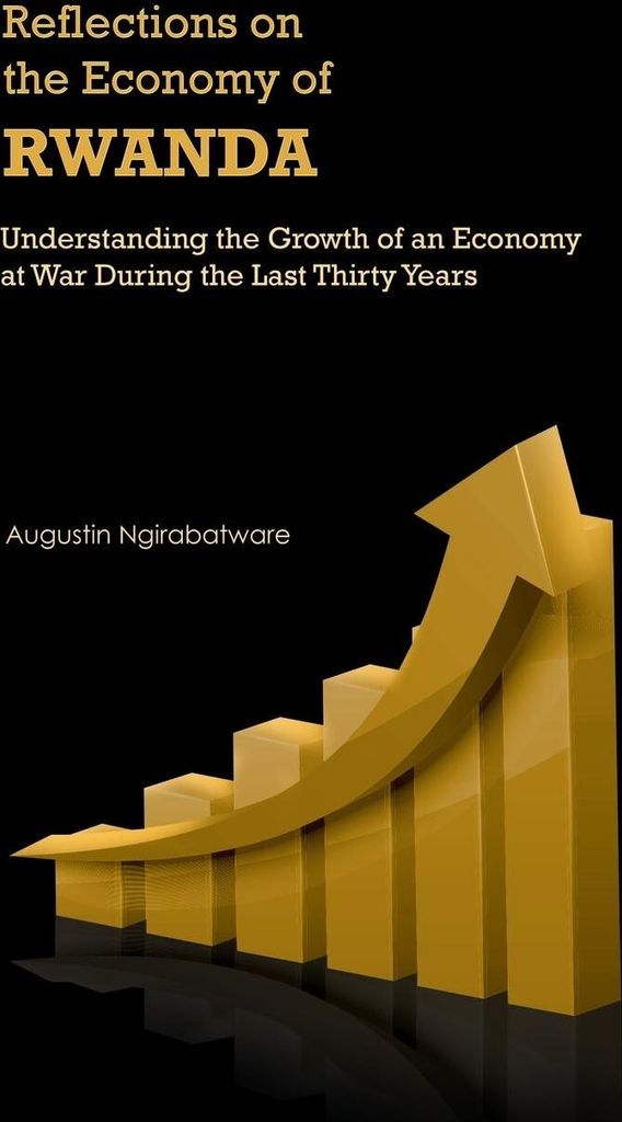 Reflections on the Economy of Rwanda