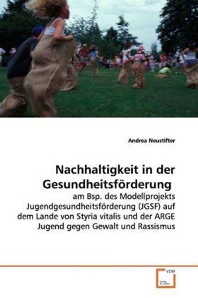 Neustifter, A: Nachhaltigkeit in der Gesundheitsförderung